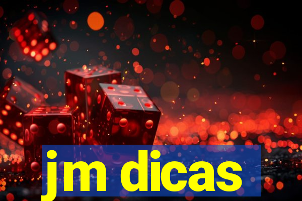 jm dicas